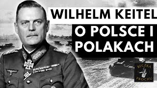 Jak Keitel oceniał Polskę we wrześniu 1939 r Kampania wrześniowa [upl. by Arriat]