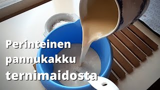 Perinteinen pannukakku ternimaidosta [upl. by Teews]