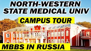 NorthWestern State Medical University Campus tour  MBBS in Russia [upl. by Kerstin686]