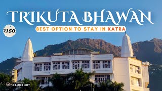 Trikuta Bhawan  Cheapest Stay in Vaishno Devi  Cheapest stay in Katra [upl. by Kress]