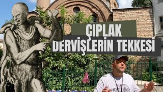 ÇIPLAK DERVİŞLERİN TEKKESİ KALENDERHANE  Talha Uğurluel [upl. by Anitsrihc578]