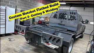 Custom Hotshot Flatbed Build Part 2 Cutting amp Welding [upl. by Akcinehs]