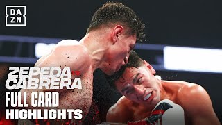 FULL CARD HIGHLIGHTS  WILLIAM ZEPEDA VS GIOVANNI CABRERA [upl. by Wightman]