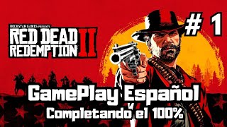 Red Dead Redemption 2  Completando el 100  PARTE 1  Gameplay Español [upl. by Izawa753]