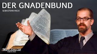 Sebastian Heck  Der Gnadenbund [upl. by Chlori29]