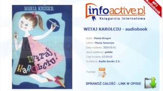 WITAJ KAROLCIU audiobook mp3  Maria Kruger [upl. by Won495]