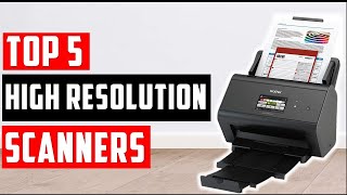 ✅BEST HIGH RESOLUTION SCANNERS 2024  Top 5 Scanners Review [upl. by Adok]