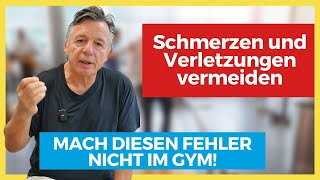 Schmerzen und Verletzungen vermeiden  Mach diesen Fehler nicht im GYM [upl. by Van]