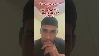 Ultimas palabras de condenados a muerte en USA Parte 1😱💀💀☠️☠️ viralshort viral miedo [upl. by Yleme]