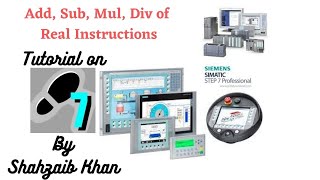 Simatic Manager Step 7  Tutorial 17  Add Sub Mul Div of Real Instructions [upl. by Iinden]