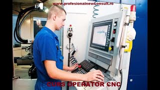 Curs Operator Masini Comanda Numerica  CNC [upl. by Lowenstein]