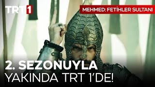 Mehmed Fetihler Sultanı 2Sezonuyla Yakında TRT 1’de mehmedfetihlersultani [upl. by Anirroc]