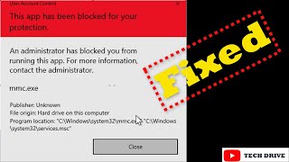 This App Has Been Blocked Your Protection mmcexe in Windows 11 10 8 7  Solved [upl. by Harima]