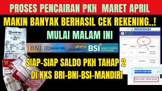 BERHASIL CEK REKENING PKH TAHAP 2 MARET APRIL KKS BRI BNI BSI MANDIRI SUDAH DIFINALKAN [upl. by Demahum480]