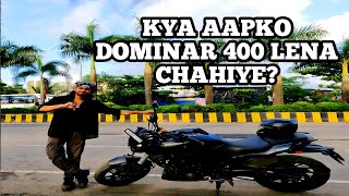 Bajaj Dominar 400 Ownership Review [upl. by Airamanna]