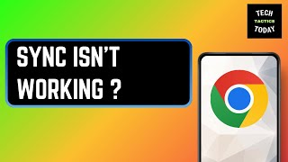 Fix Chrome Browser Sync Isn’t Working  Quick Solutions [upl. by Oisangi]