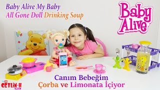 Baby Alive Canım Bebeğim Çorba ve Limonata İçiyor  My Baby All Gone Doll Drinking Soup [upl. by Ira]