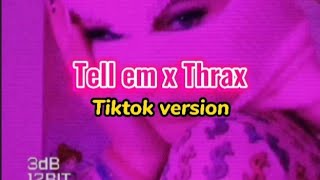 Tell em x Thrax lyrics  I fucked that ima lay up TikTok version shorts [upl. by Ahtnama]