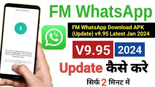 FM WhatsApp Update Kaise Kare Latest Version  FM WhatsApp Update 2024 New Version [upl. by Allys795]