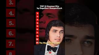 TOP 10 Greatest Hits by Engelbert Humperdinck [upl. by Ylimme]