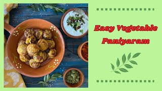 Easy Vegetable Paniyaram [upl. by Atinnod]