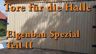 Tore für die Halle  Eigenbau Spezial Teil II [upl. by Nena]