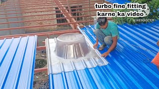 how to install turbo ventilator ॥ air ventilator fan॥ turbo fan [upl. by Demp]