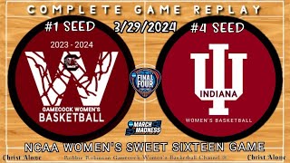 1 Seed South Carolina Gamecocks vs 4 Seed Indiana  NCAA SWEET SIXTEEN ROUND 32924FULL REPLAY [upl. by Elcin]