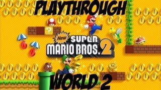 New Super Mario Bros 2 Playthrough Part 2  World 2 [upl. by Taryne]