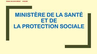 Ministère de la Santé et de la Protection Sociale [upl. by Nneb944]