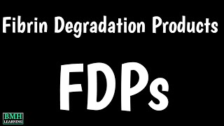 FibrinDegradation Products  FDPs  FibrinDegradation Products Test [upl. by Nancey]