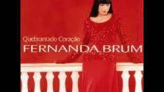 03 Ele é por mim Fernanda Brum CD Quebrantado Coração 2003 [upl. by Barna]