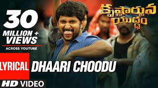 Dhaari Choodu Full Song With Lyrics  Krishnarjuna Yuddham songs  Nani  Hiphop Tamizha [upl. by Ennayehc885]