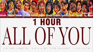 1 HOUR All Of You From Encanto colorcoded lyrics [upl. by Bernt]