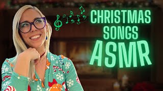 Singing ASMR Cozy Christmas Carols [upl. by Shay255]