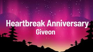 Giveon  Heartbreak Anniversary Lyrics [upl. by Brace821]