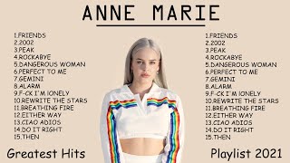 Anne Marie Greatest Hits Full Playlist 2021  Anne Marie Best Songs 2021 [upl. by Adnih]