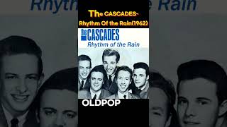 The CASCADES Rhythm Of the Rain oldpop 708090 [upl. by Ycniuqed]