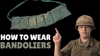 How to wear your Vietnam War Bandoliers [upl. by Conan]