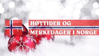 Høytider og merkedager i Norge ⛄ [upl. by Rector]