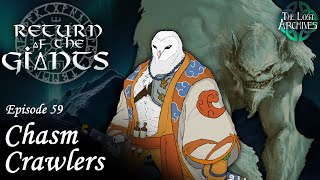 Chasm Crawlers e59  Return of the Giants  DampD 5e Campaign [upl. by Aneerbas]