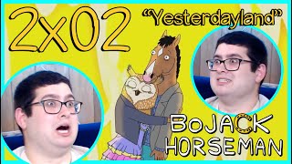 BoJack Horseman 2x02 quotYesterdaylandquot Reaction [upl. by Yecart844]