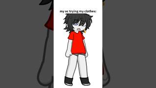 my Silly Oc trying my clothes D gacha mainoc oc [upl. by Goldia]