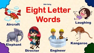 Eight Letter Words  Pre School Learning  Most Common Eight Letter Words in English for kids [upl. by Blackman499]