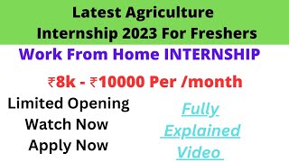 Highest Paid Agriculture Internship For Freshers ll Apply Now [upl. by Pernick649]