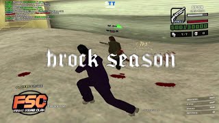 SAMP BROCK SEASON LAST MONTAGE [upl. by Yelnikcm646]