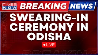 LIVE News  Mohan Majhi Takes Oath As Odishas CM  Odisha New CM LIVE  Times Now LIVE  PM Modi [upl. by Eelirrem]