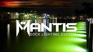 Mantis Dock Lighting System [upl. by Dorcy]