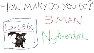 How Many Do You Do  3 Man Nythendra [upl. by Evelunn]