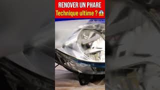 La technique ultime pour rénover ses phares  😱  Rénover des phares opaques GUIDE COMPLET [upl. by Oswin115]